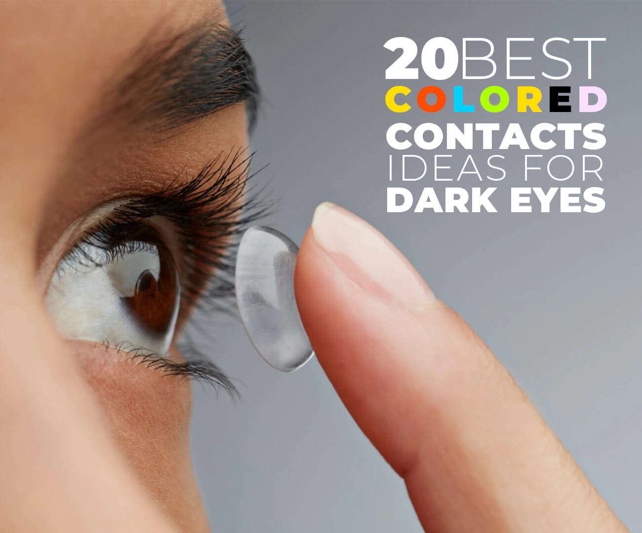 Colored Contacts For Dark Eyes